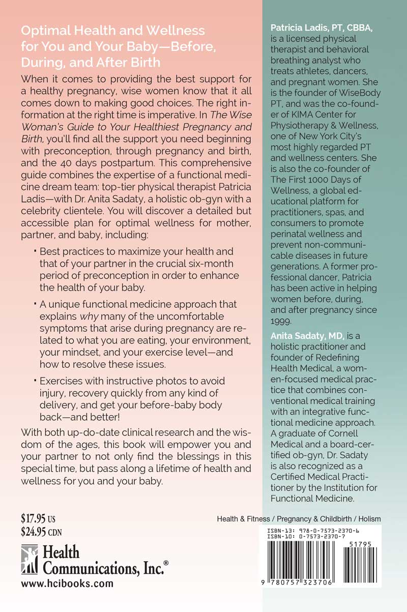 The Wise Woman’s Guide to Your Healthiest Pregnancy and Birth Back Cover