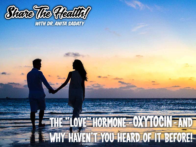 Oxytocin – The “LOVE” Hormone & Why Haven’t Heard Of It Before!