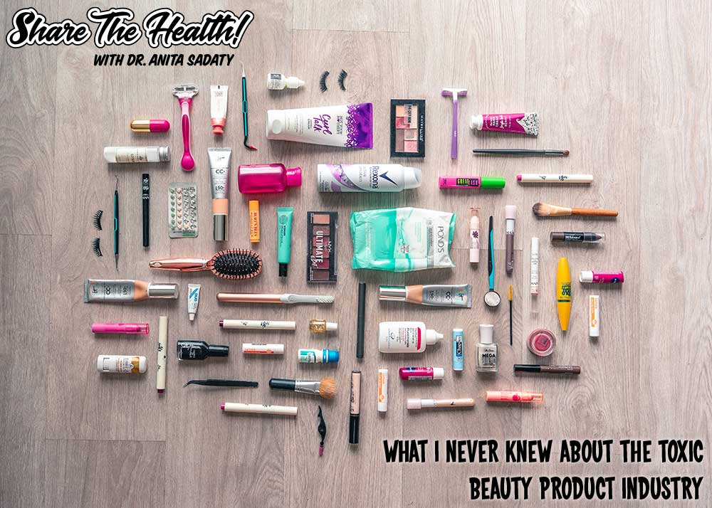 What I Never Knew About The Toxic Beauty Product Industry
